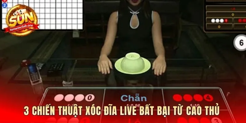 Chiến thuật xóc đĩa live cần phân tích thay vì may mắn