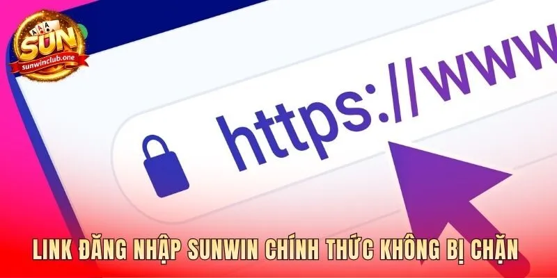 Link đăng nhập sunwin chính thức bảo vệ tài khoản